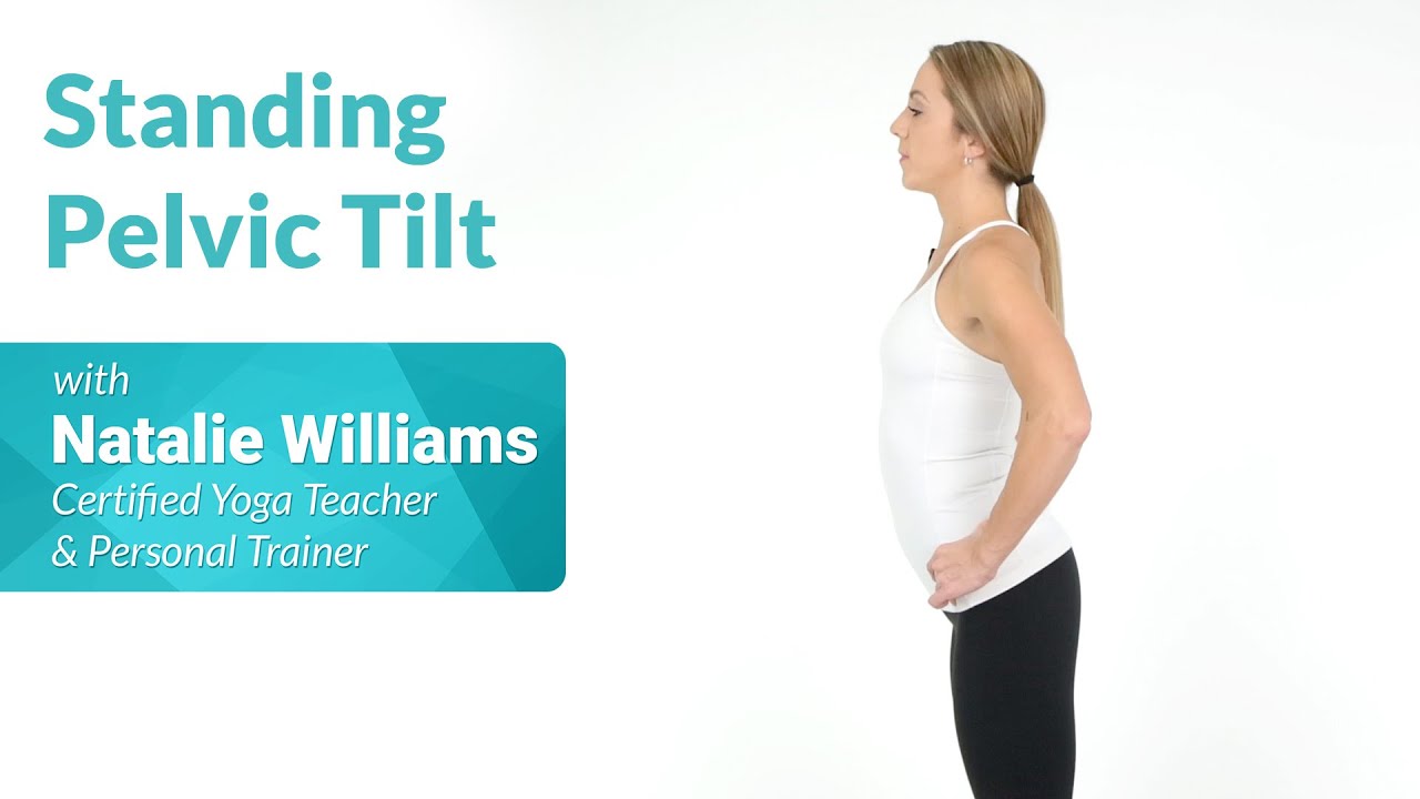 Proper Posture for a Standing Pelvic Tilt - YouTube