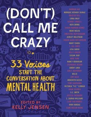 (Don't) Call Me Crazy edited by Kelly Jensen