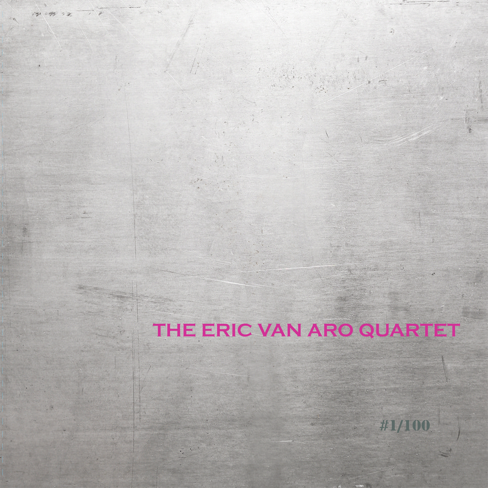 Jazz Vocalist Eric Van Aro Announces New Eric Van Aro Quartet Album Recorded Live in Studio
