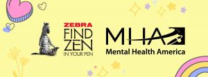 MHA (Mental Health America) - Zebra Pen Partnership Box Giveaway