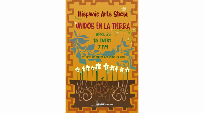 Students produce Hispanic Arts Show at  Lehigh Valley Charter High School for the Arts
